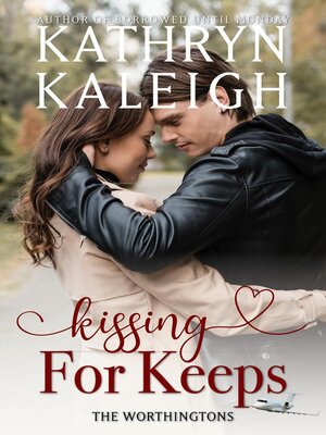 cover image of Kissing For Keeps